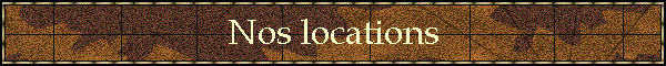 Nos locations